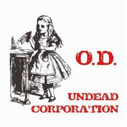Undead Corporation : O.D.